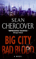 Big City Bad Blood, by Sean Chercover
