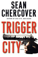 Trigger City, by Sean Chercover